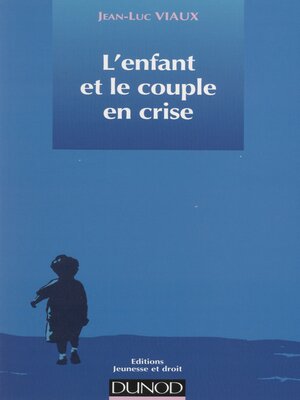 cover image of L'enfant et le couple en crise